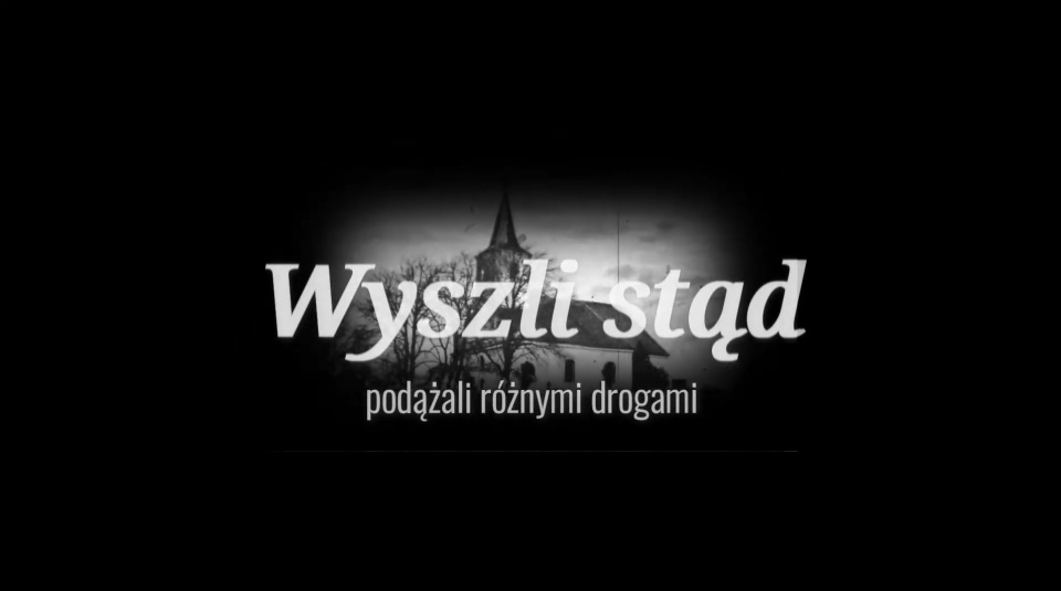 Kadr z filmu o Biedrzychowicach "Wyszli stąd, podążali różnymi drogami" [fot. źródło: https://www.youtube.com/watch?v=RWOhW483QOs&feature=youtu.be]