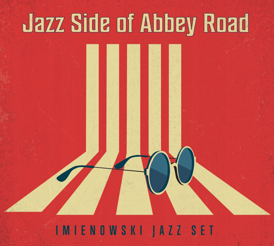 okładka płyty "Jazz Side of Abbey Road" Imienowski Jazz Set