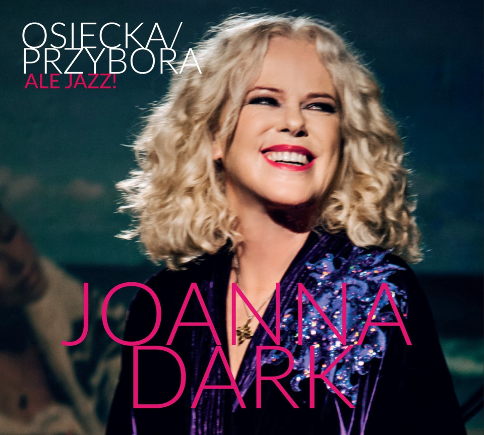 Okładka płyty "Osiecka/Przybora: Ale Jazz!" Joanny Dark