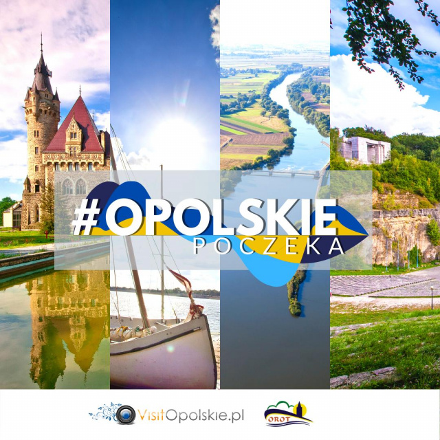 OpolskiePoczeka i OpolskieBliskoDomu - akcje promujące atrakcje turystyczne regionu