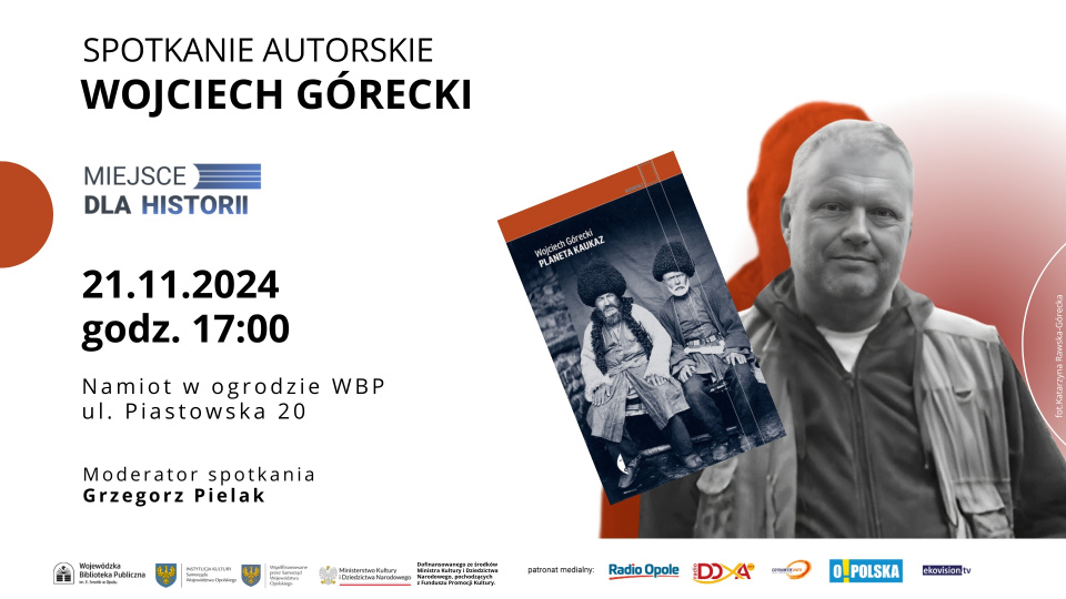 Spotkanie z Wojciechem Góreckim [materiały promocyjne WBP w Opolu]