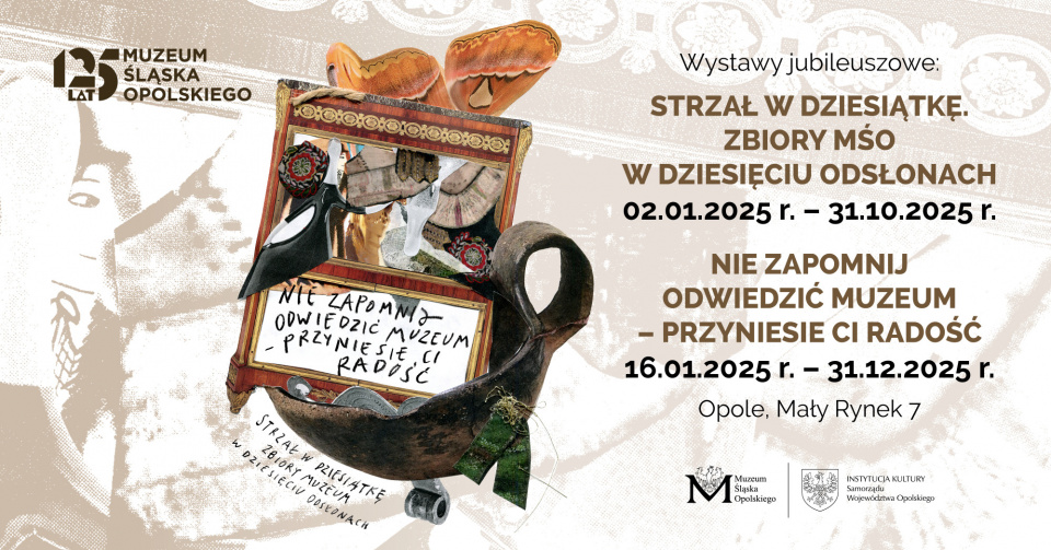 Muzeum Śląska Opolskiego obchodzi 125-lecie wyjątkowymi wystawami [fot. materiały organizatora]