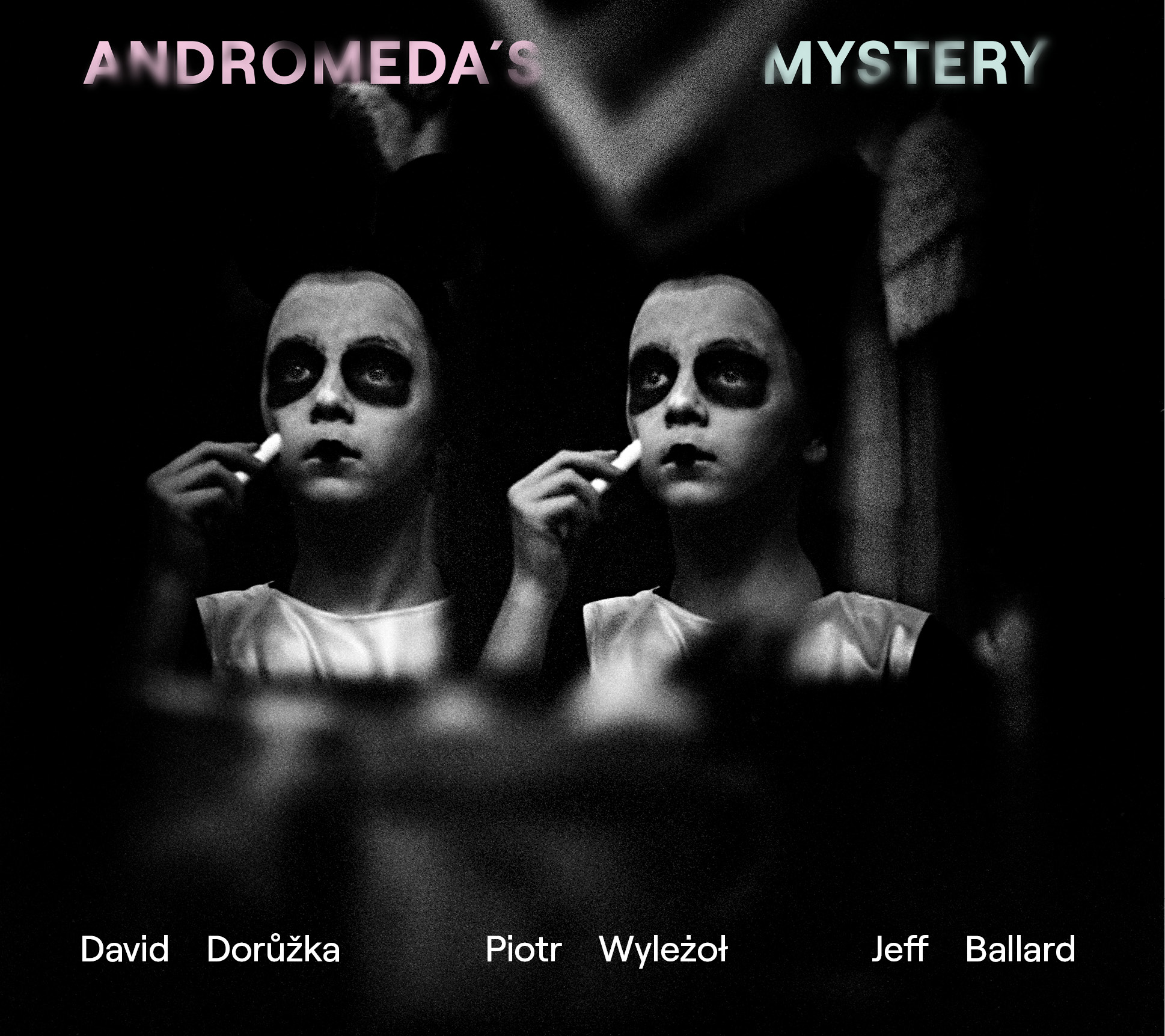 Okładka płyty Dorużka/Ballard/ Wyleżoł 'Andromeda