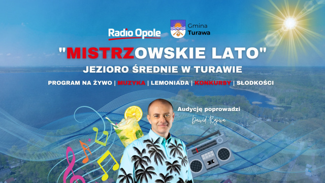 Radio Opole rusza w plener W piątek jesteśmy w Turawie