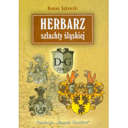 Herbarz szlachty śląskiej- Roman Sękowski