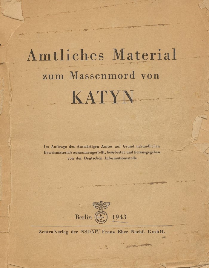 Niemiecka dokumentacja zbrodni w Katyniu - Amtliches Material zum Massenmord von Katyn. [fot źródło: krakow.ipn.gov.pl/pl4/edukacja/przystanek-historia/94293,Niemcy-w-Katyniu-w-1943-roku.html]