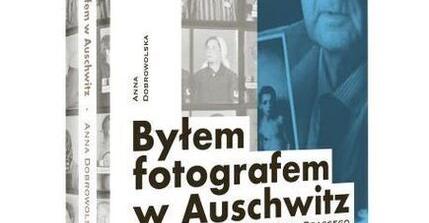 Tytułowa strona książki "Byłem fotografem w Auschwitz".[Fot.Źródło:IPN]i