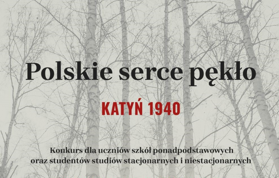 Konkurs "Polskie Serce Pękło. Katyń 1940" [fot. ipn.gov.pl]