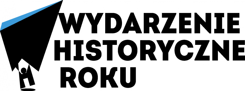Wydarzenie Historyczne Roku. [fot. organizatora: Muzeum Historii Polski]