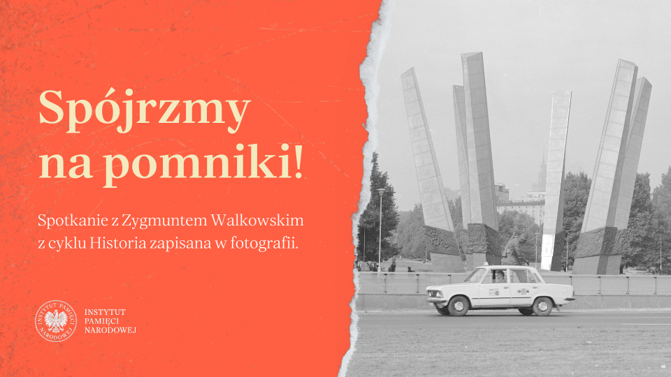 Historia zapisana w fotografii - plakat organizatora - IPN