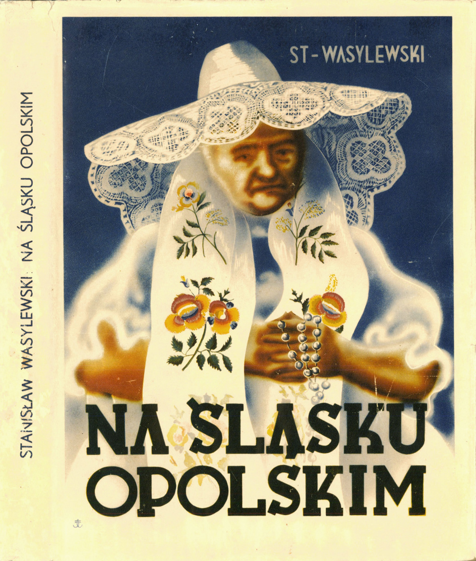 Okładka książki "Na Śląsku Opolskim" Stanisława Wasylewskiego