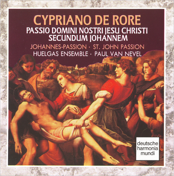 Cypriano de Rore - "Passio Domini Nostri Jesu Christi Secundum Johannem" (okładka płyty)