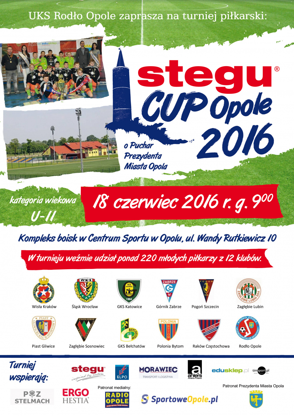 Małe Euro Stegu Cup 2016 organizator Rodło Opole plakat