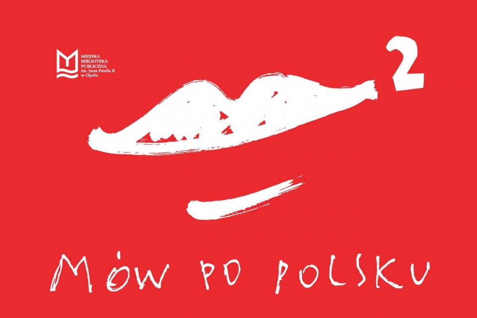 "Mów po polsku 2!" [materiały organizatora]