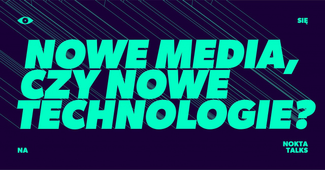 Debata Nowe media, czy nowe technologie już w czwartek - zobacz transmisję