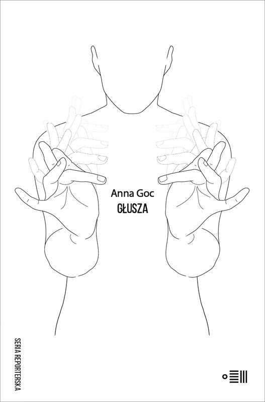 Okładka książki 'Głusza' Anny Goc [źródło: https://dowody.com/?s=g%C5%82usza&post_type=product&dgwt_wcas=1]