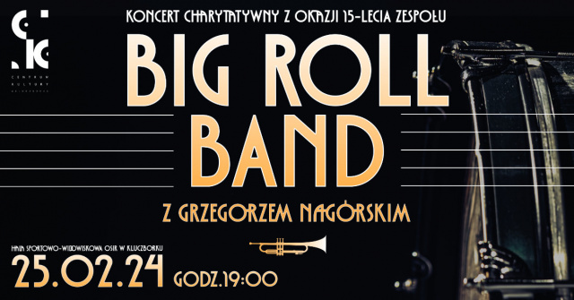 Koncert z okazji 15-lecia Big Roll Bandu już w niedzielę w Kluczborku